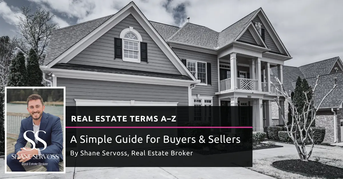 Real Estate Terms A–Z A Simple Guide for Buyers & Sellers